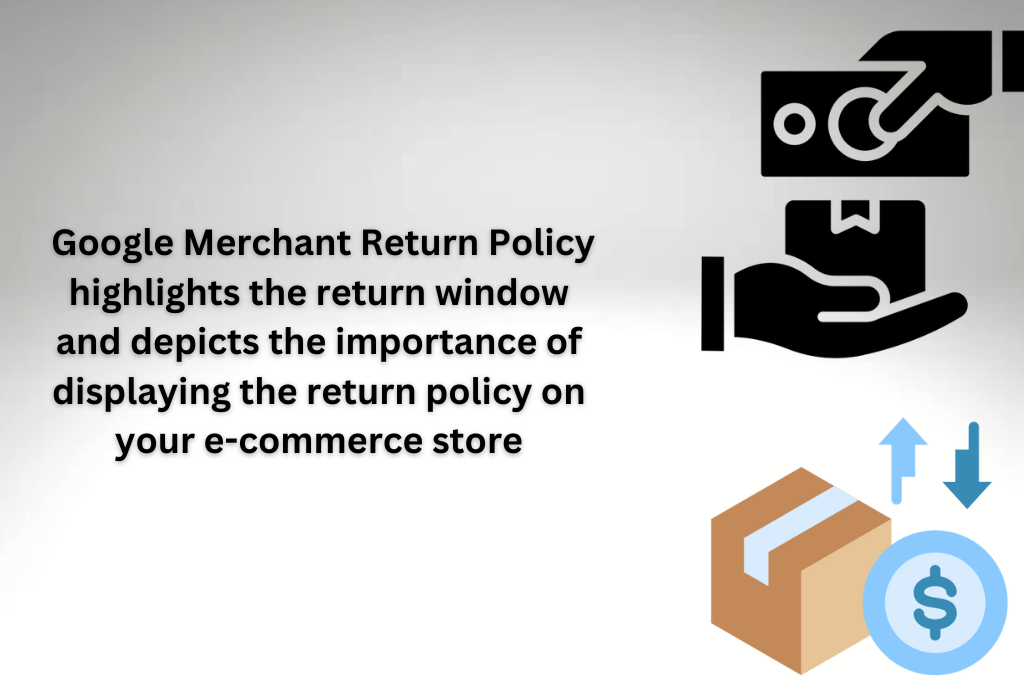 Google Merchant Return Policy